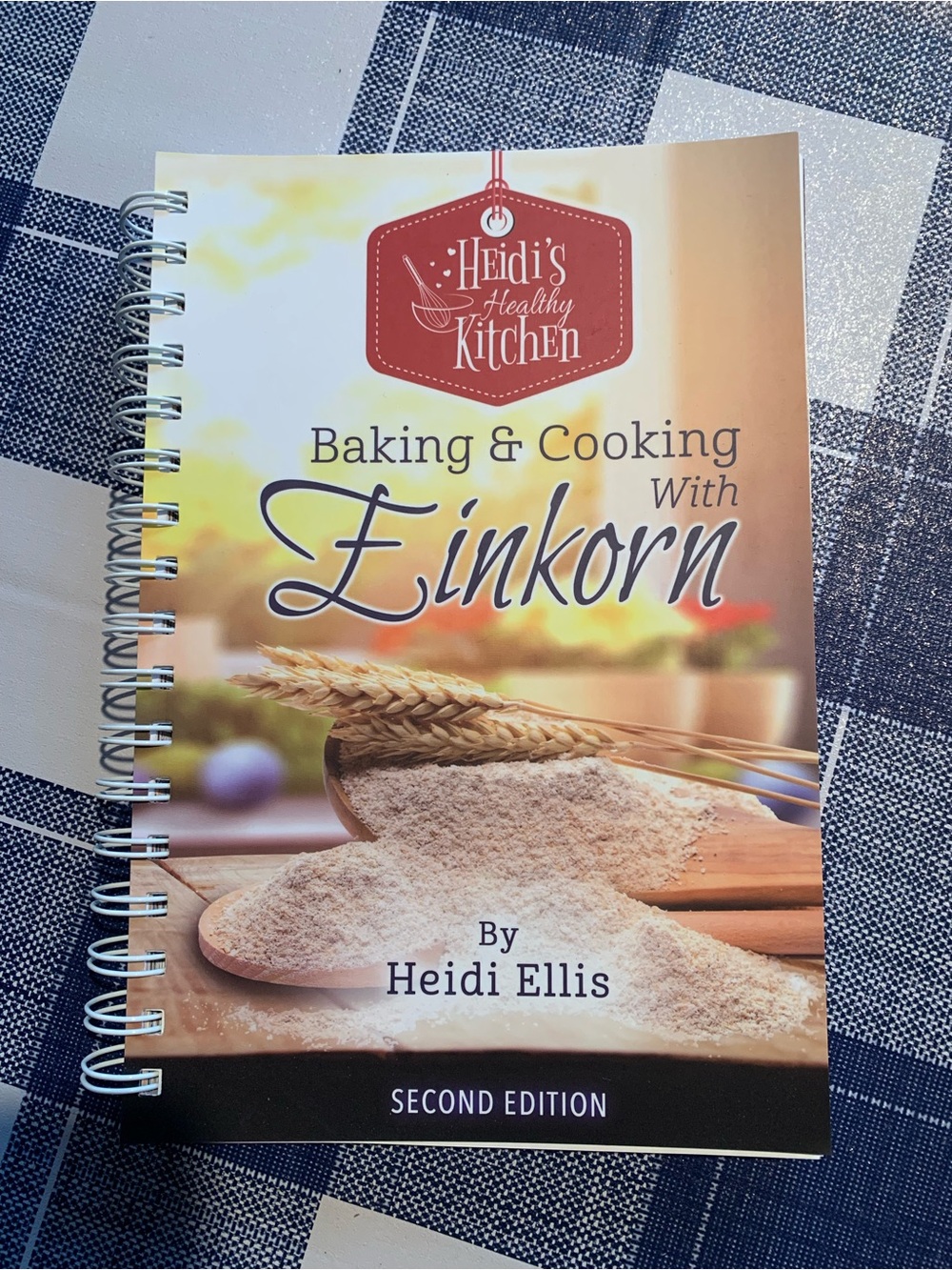 Heidi's Healthy Kitchen Baking & Cooking with Einkorn Cookbook - Cream Cover